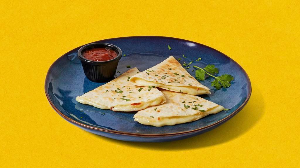 Cheese Quesadilla · Gooey melted cheese folded in a grilled flour tortilla