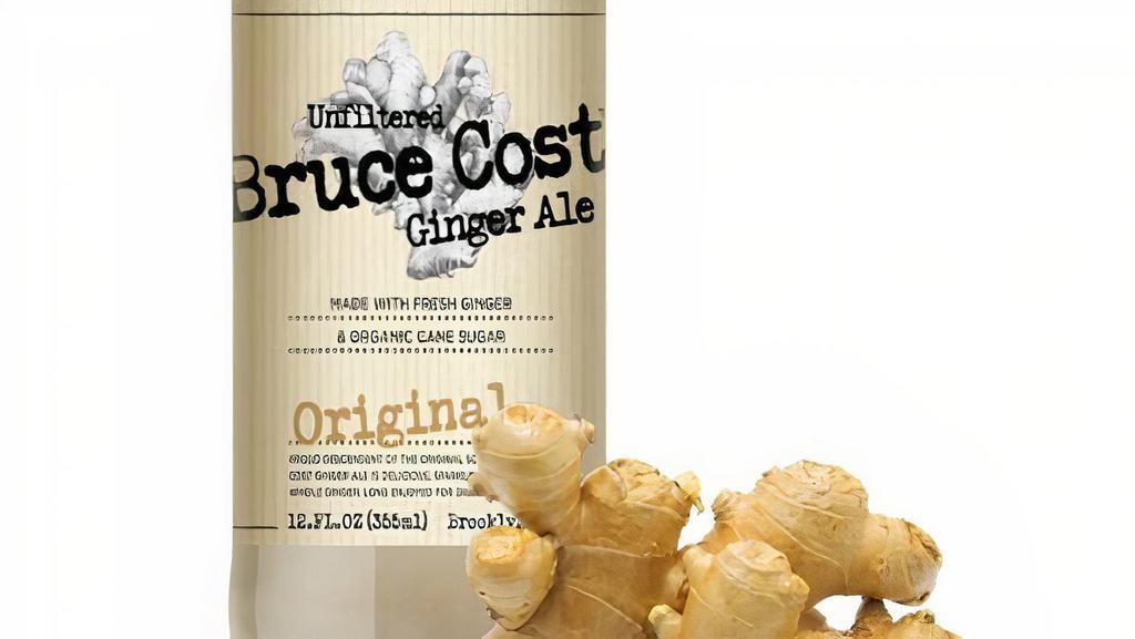 Bruce Cost Ginger Ale · Bruce Cost's true original, made with only fresh ginger (no extracts or oils) and pure cane sugar