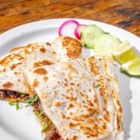 Quesadilla · Flour tortilla, cheese, cilantro, onions, and your choice of protein. Complimentary garnish:...