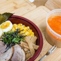  Spicy miso ramen              · House make broth two-piece chashu pork, corn, scallion, menma, nori ,soft egg