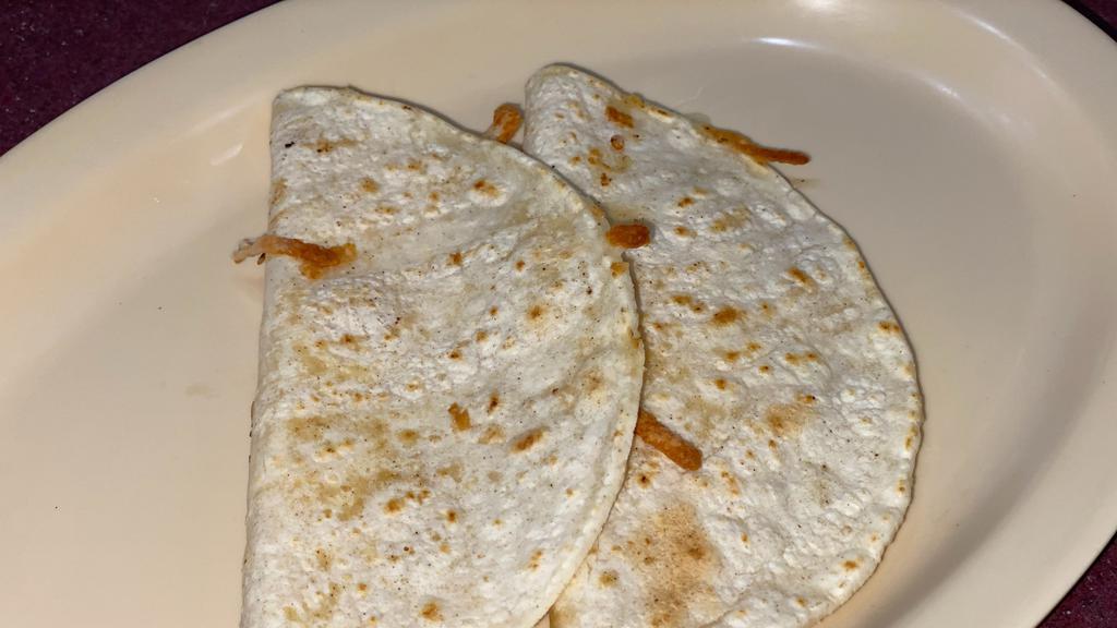 Corn Quesadilla · Only cheese