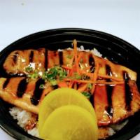 Salmon Teriyaki Donburi   
 · charbroiled salmon with teriyaki sauce. 
1 pc for lunch, 2 pcs for dinner.