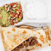 Super Quesadilla · Flour tortilla melted with cheese and choice of meat. Served with sour cream, guacamole, pic...