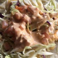 Fish Tacos · Fried breaded fish (cod) or grilled fish (swai fillet). With special chipotle dressing, Span...