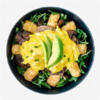 Egg, Avocado & Mushroom B*tches Bowl · Bowl with two eggs scrambled, avocado, sauteed mushroom, crispy potatoes, caramelized onions...