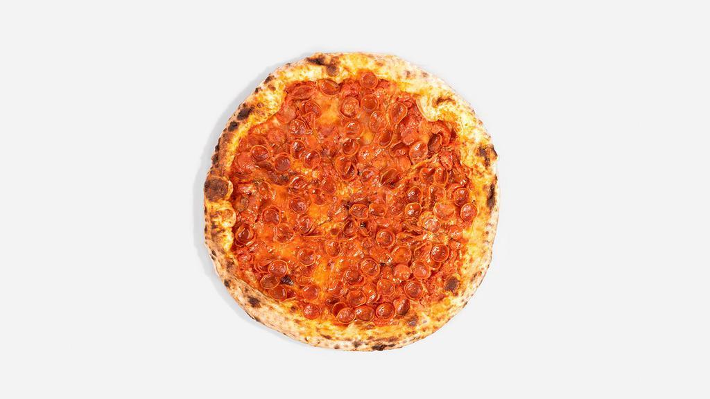 Pepperoni Pizza · Marinara, mozzarella, and pepperoni. That's a freaking good pizza.