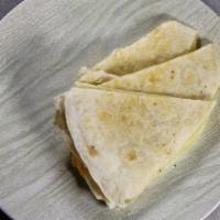 Reg Quesadilla · Soft tortilla and cheese.