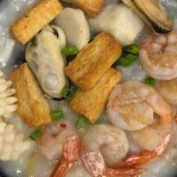 Seafood congee 海鲜粥 · Seafood congee 海鲜粥