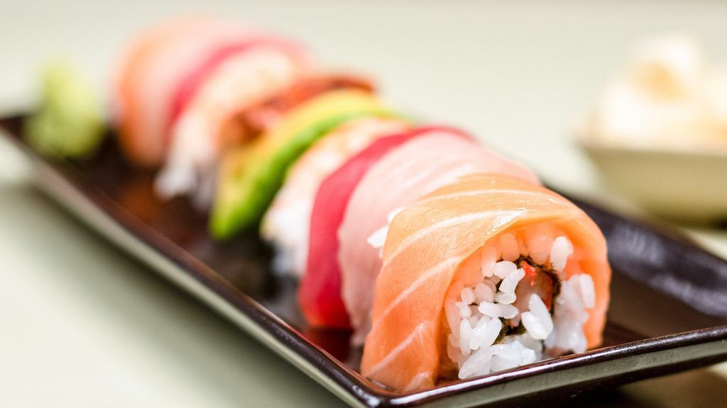 Rainbow Roll · Crab and Avocado wrapped in Albacore, Tuna, Salmon, Cooked Shrimp, Avocado and Unagi.