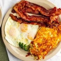 Bacon N' 3 Eggs · Four bacon slices, three eggs, hash browns or country potatoes, biscuits or toast or two pan...