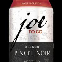 Joe To Go Pinot Noir · Pinot Noir from Oregon, 13.5% ABV. AROMA: Bright red fruits, sandal wood, rose.  MOUTHFEEL: ...