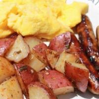 Sausage & Eggs · Sausage, two eggs any style, and potatoes.