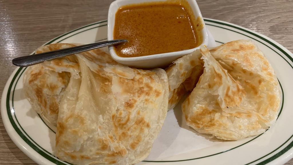 Roti Canal · Malaysian all time favorite crispy pancake with curry dipping sauce.