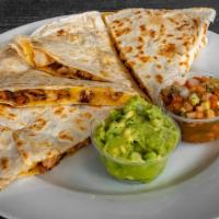 Quesadilla · Melted cheese, salsa fresca, on a flour, whole wheat, or corn tortilla. Add your choice of p...
