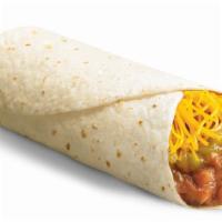 Bean & Cheese Burrito With Green Sauce · Slow-cooked beans made from scratch, freshly grated cheddar cheese, and tangy green sauce, w...