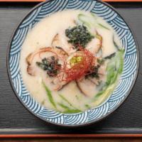 Tonkatsu Ramen · pork based soup with chashu pork