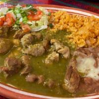 Chile Verde · Pork slowly simmered in our House-Made Green Sauce. Served with Rice, Beans, and your choice...