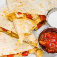 Chicken Quesadilla · Blended Cheese, green chili, fresh pico de gallo, salsa, cilantro-lime crema