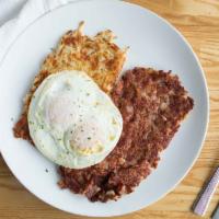 Corned Beef Hash & Eggs · Comes with two eggs any style: over easy, over medium, over hard, scrambled, sunny side up, ...