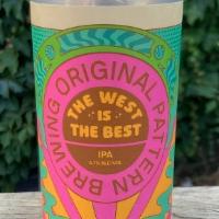 Original Pattern - The West is the Best IPA, Oakland · 16oz can. We got together with our pals over at Slice Beer Co. to create a devilishly delici...