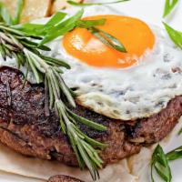 Steak & Eggs · A mouthwatering 12 oz Ribeye Steak served with 3 eggs cooked to customer's choice, house pot...