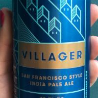 Fort Point Villager IPA · San Francisco Style India Pale Ale. Fort Point Beer Co, San Francisco, CA.