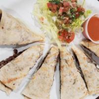 Quesadilla · Your choice of meat serve in a flour tortilla with Monterrey cheese. Add Chorizo for an addi...