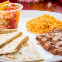 Kids Cheese Quesadilla · A Flour tortilla grilled with Monterey cheese and choice of rice and beans.