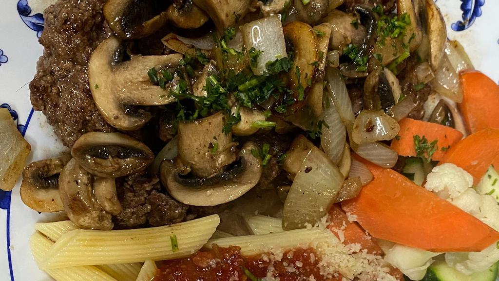Hamburger Steak · Hamburger Steak with Grilled Mushrooms & Onions. Served with Penne Pasta, Fresh Vegetables and our Homemade Bread with Butter.