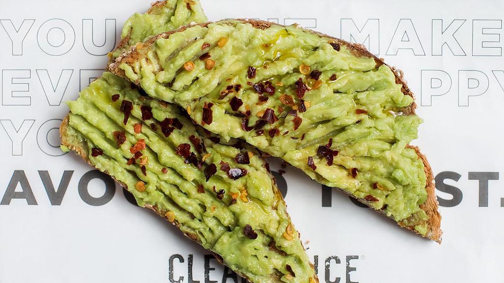 The Avocado Toast · Organic Sprouted Grained Bread or Gluten Free Bread, Organic Avocado, Organic Sea Salt, Organic Red Pepper Flakes, Organic Olive Oil, Organic Lemon. Nutrition Info Sprouted Grain/Gluten Free. Total Calories - 280/320. Calories from Fat - 160/160. Total Fat - 18/17 g. Saturated Fat - 3/4 g. Trans Fat - 0 g. Cholesterol - 0 mg. Sodium - 180/410 mg. Total Carbs - 27/41 g. Dietary Fiber - 6/5 g. Sugars - 3/2 g. Protein - 7/3 g