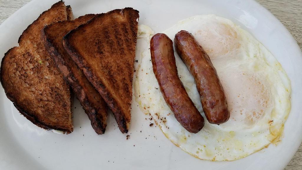 Irishman's Breakfast · Two Eggs any style, two sausage links, and toast.