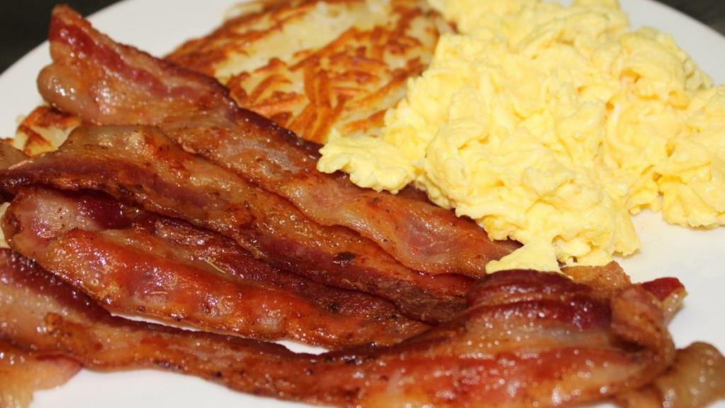 Bacon & Eggs · 4 thick hickory smoked slices of bacon.