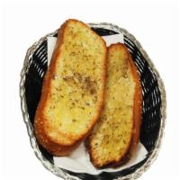 Garlic Toast · Oven toasted bread, garlic, spices, and extra virgin olive oil.