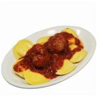 Ravioli With Meatballs · Meat sauce or marinara sauce. Choice of meat or cheese ravioli.