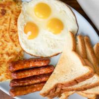 Sausage & Eggs · 4 Sausage Links, 3 Eggs, Hash Browns & Toast