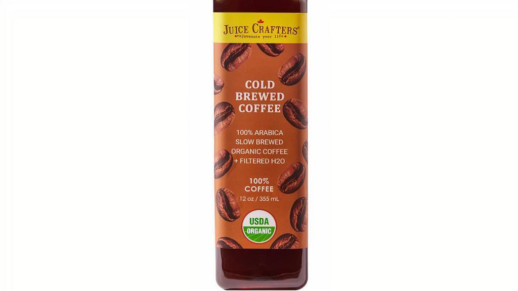 Cold Brewed Coffee · 100% Arabica slow brewed coffee & filtered H2O.  (12 oz)