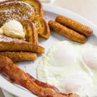 French Toast Plate · The French Toast Plate includes; 
4 Pieces of French Toast topped with cinnamon and powdered...