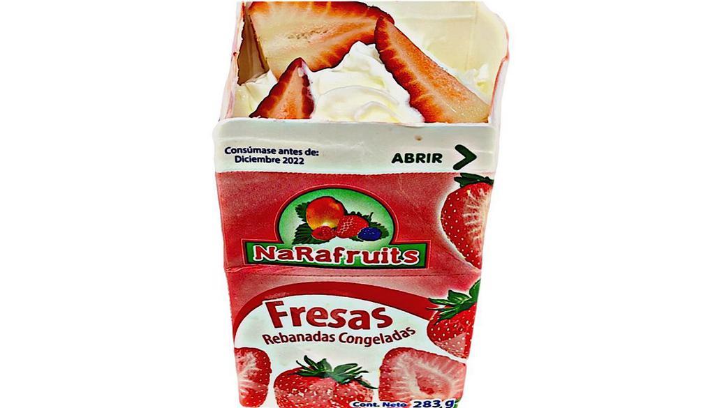 Fresas Conjeladas · Frozen strawberries. Fresas conjeladas con crema dulce y whipped cream. Frozen strawberries with our sweet cream and topped with whipped cream.