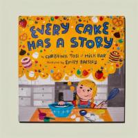 Every Cake Has A Story · “Every Cake Has a Story” is a book that shows kids it’s not only okay to be different—it’s a...