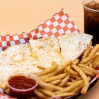 Cheese Quesadilla Combo · A cheese quesadilla, French fries, and a small drink.