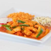 Camarones Rancheros · Shrimp, bell peppers, onions served with rice and beans