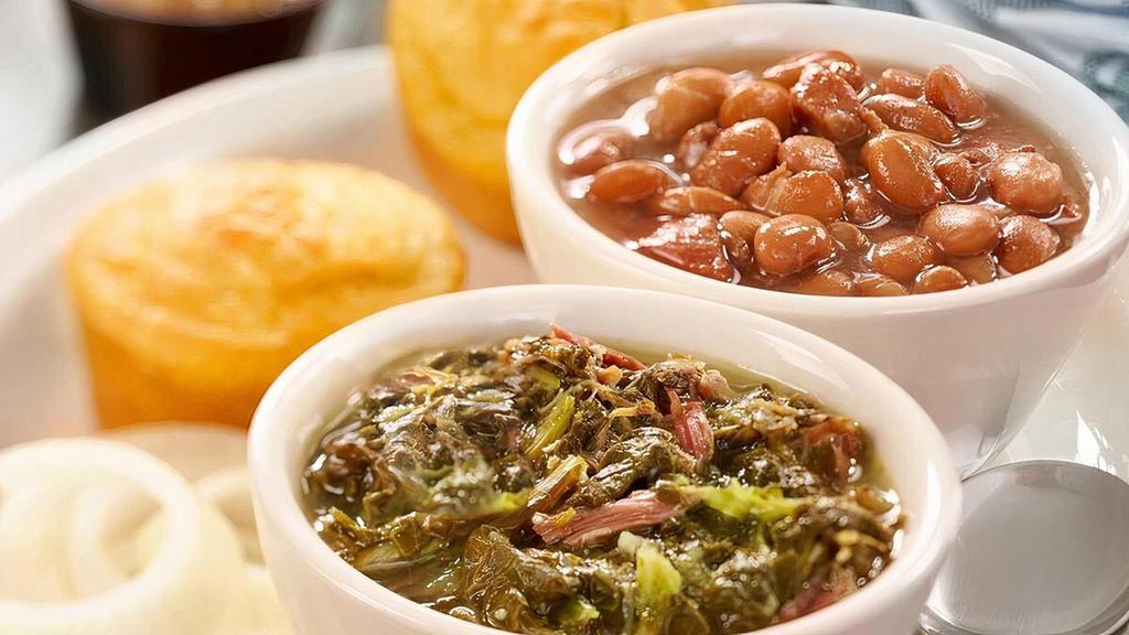Beans N' Greens · A cup of our Pinto Beans and Turnip Greens cooked with Country Ham. Served with an onion slice, chow chow relish and vinegar. Served with  hand-rolled Buttermilk Biscuits (160 cal each) or Corn Muffins (210 cal each) and real butter..