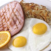 Ham & Eggs · Comes with a choice of potatoes toast and butter and jelly.