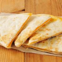Cheese Quesadilla · Flour tortilla stuffed with grilled chicken.