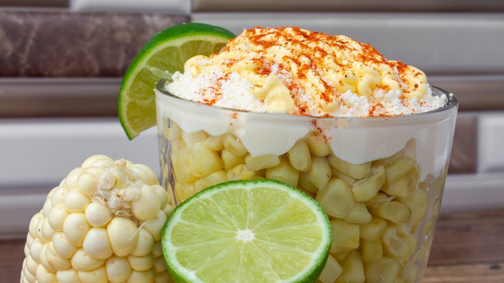 Corn In A Cup · Mayonnaise, cheese, butter, chili powder.