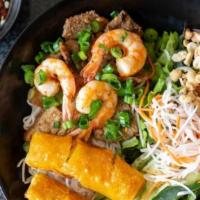 Bún Thịt Heo Nướng Xả Chả Giò Tôm · Grilled Lemongrass Pork with Egg Rolls, Shrimp & Rice Vermicelli