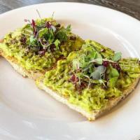 Avocado Toast · Lightly toasted multigrain bread with a spread of silky avocado, flax seeds and microgreens....