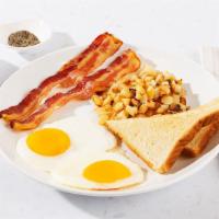 Eggs Your Way! · Two eggs prepared your way, served with your choice of meat, home fries, and toast.