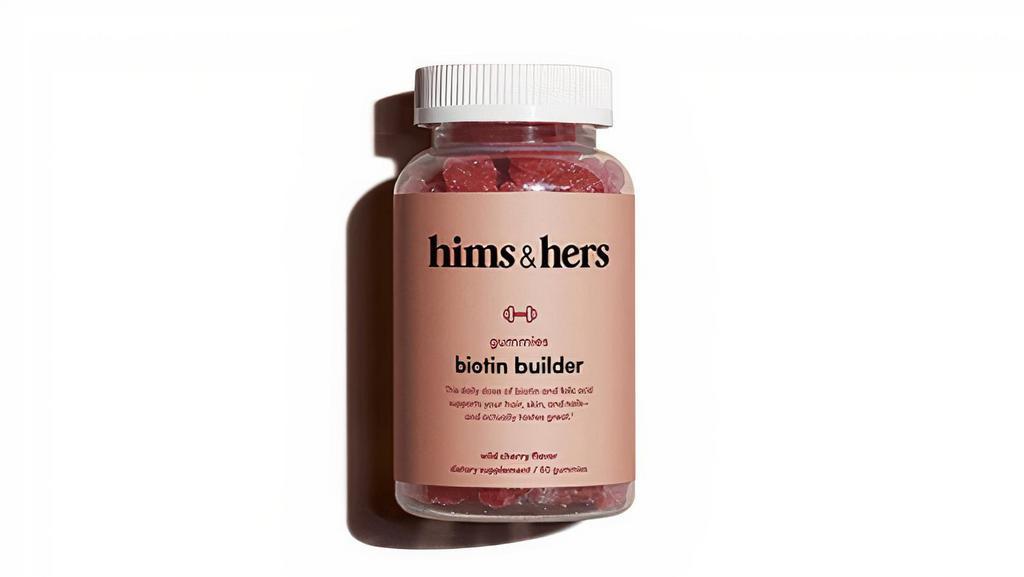 Hims & Hers Biotin Builder Gummies (60 Count) · This is a holistic supplement formulated with essential vitamins and enriched with biotin and
folic acid. Support your daily grind and nourish the health of your hair, skin, and nails