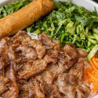 Grilled Pork Vermicelli With Egg Roll · Grilled lemongrass pork, vermicelli, egg roll, garlic oil, lettuce, cucumbers, mint, pickled...